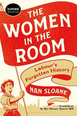 The Women in the Room: Labours Forgotten History - Agenda Bookshop