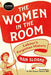 The Women in the Room: Labours Forgotten History - Agenda Bookshop