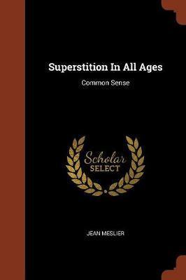 Superstition in All Ages: Common Sense - Agenda Bookshop