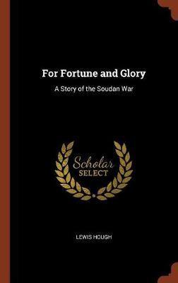 For Fortune and Glory: A Story of the Soudan War - Agenda Bookshop