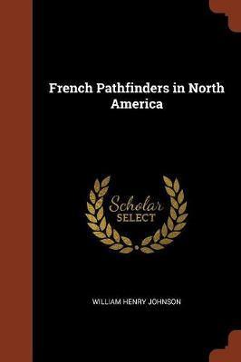 French Pathfinders in North America - Agenda Bookshop