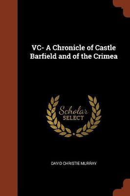 VC- A Chronicle of Castle Barfield and of the Crimea - Agenda Bookshop