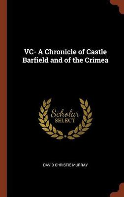 VC- A Chronicle of Castle Barfield and of the Crimea - Agenda Bookshop