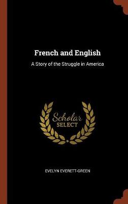 French and English: A Story of the Struggle in America - Agenda Bookshop