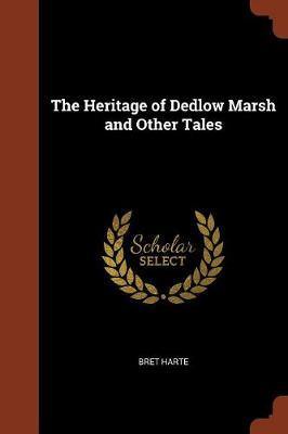 The Heritage of Dedlow Marsh and Other Tales - Agenda Bookshop