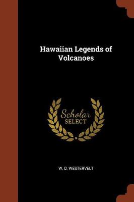 Hawaiian Legends of Volcanoes - Agenda Bookshop