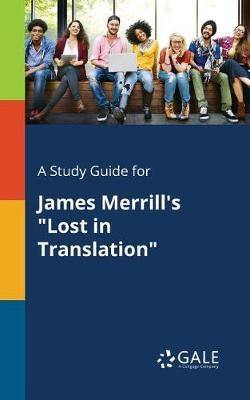 A Study Guide for James Merrill''s Lost in Translation - Agenda Bookshop