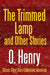 The Trimmed Lamp and Other Stories - Agenda Bookshop