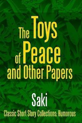 The Toys of Peace and Other Papers - Agenda Bookshop