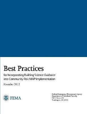 Best Practices for Incorporating Building Science Guidance into Community Risk MAP Implementation - Agenda Bookshop