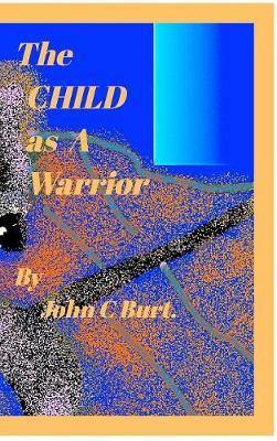 The CHILD as A Warrior. - Agenda Bookshop