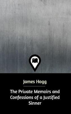 The Private Memoirs and Confessions of a Justified Sinner - Agenda Bookshop