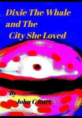 Dixie The Whale and The City She Loved. - Agenda Bookshop