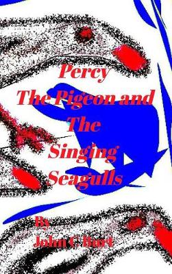 Percy The Pidgeon and The Singing Seagulls. - Agenda Bookshop