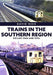 Trains in the Southern Region: The Late 1960s and 1970s - Agenda Bookshop