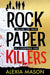 Rock Paper Killers: The perfect page-turning, chilling thriller as seen on TikTok! - Agenda Bookshop