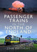 Passenger Trains in the North of England - Agenda Bookshop