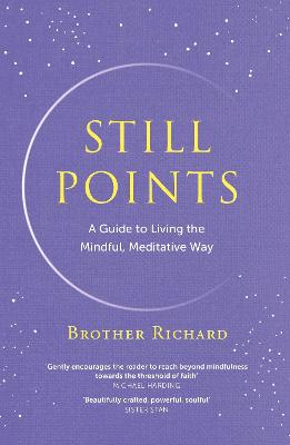 Still Points: A Guide to Living the Mindful Meditative Way - Agenda Bookshop