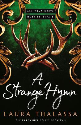 A Strange Hymn: Book two in the bestselling smash-hit dark fantasy romance! - Agenda Bookshop