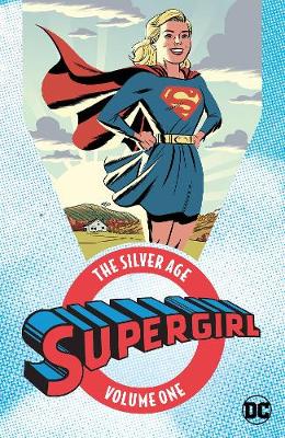 Supergirl The Silver Age Omnibus Vol. 1 - Agenda Bookshop