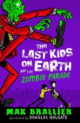 The Last Kids on Earth and the Zombie Parade - Agenda Bookshop