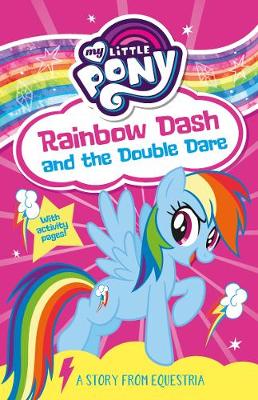 My Little Pony: Rainbow Dash and the Double Dare - Agenda Bookshop