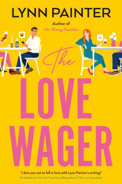 The Love Wager: The addictive fake dating romcom from the author of Mr Wrong Number - Agenda Bookshop