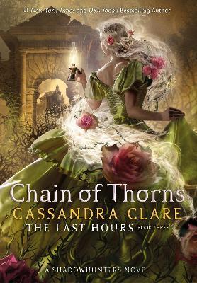 The Last Hours: Chain of Thorns - Agenda Bookshop