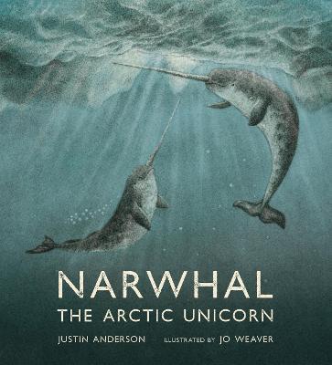Narwhal: The Arctic Unicorn - Agenda Bookshop
