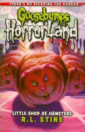 Goosebumps Horrorland 14 - Little Shop of Hamsters - Agenda Bookshop