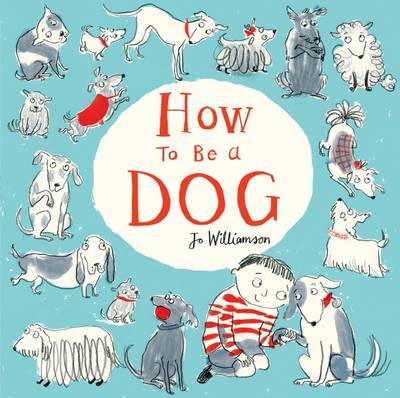 How to Be a Dog - Agenda Bookshop