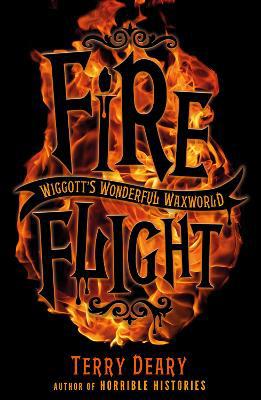 Wiggott''s Wonderful Waxworld 2: Fire Flight - Agenda Bookshop