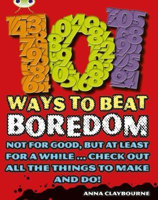 Bug Club Independent Non Fiction Year 3 Brown B 101 Ways to Beat Boredom - Agenda Bookshop