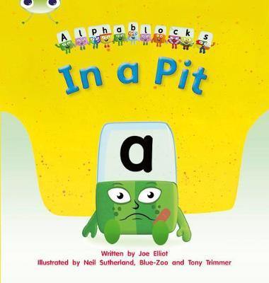 Bug Club Phonics Fiction Reception Phase 2 Set 01-02 Alphablocks In a Pit - Agenda Bookshop