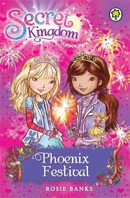 Secret Kingdom: Phoenix Festival: Book 16 - Agenda Bookshop