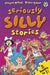 Seriously Silly Stories: Seriously Silly Stories - Agenda Bookshop