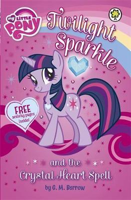 My Little Pony: Twilight Sparkle and the Crystal Heart Spell - Agenda Bookshop