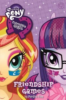 My Little Pony: Equestria Girls: Friendship Games - Agenda Bookshop