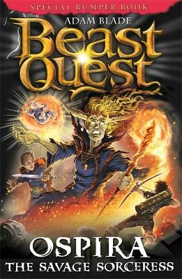 Beast Quest: Ospira the Savage Sorceress: Special 22 - Agenda Bookshop
