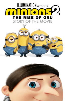Minions 2: The Rise of Gru Official Story of the Movie - Agenda Bookshop