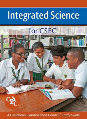 Integrated Science for CSEC: A Caribbean Examinations Council Study Guide - Agenda Bookshop