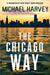 The Chicago Way: Reissued - Agenda Bookshop