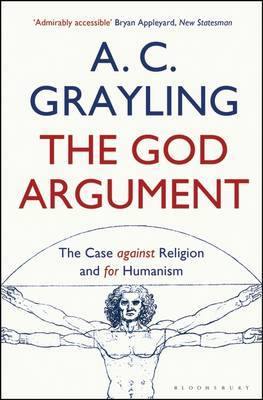 The God Argument: The Case Against Religion and for Humanism - Agenda Bookshop