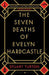 The Seven Deaths of Evelyn Hardcastle: Winner of the Costa First Novel Award: a mind bending, time bending murder mystery - Agenda Bookshop