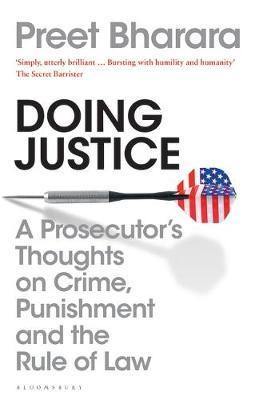 Doing Justice: A Prosecutor''s Thoughts on Crime, Punishment and the Rule of Law - Agenda Bookshop