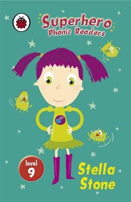 Superhero Phonic Readers: Stella Stone (Level 9) - Agenda Bookshop