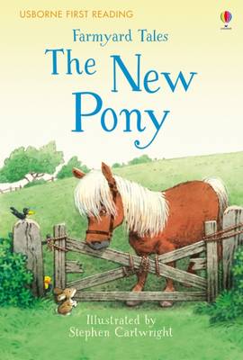 First Reading Farmyard Tales: The New Pony - Agenda Bookshop