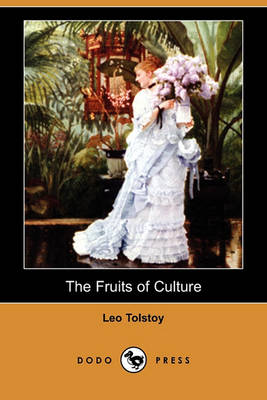 The Fruits of Culture (Dodo Press) - Agenda Bookshop