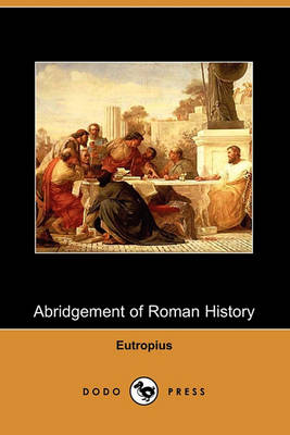 Abridgement of Roman History (Dodo Press) - Agenda Bookshop