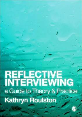 Reflective Interviewing: A Guide to Theory and Practice - Agenda Bookshop